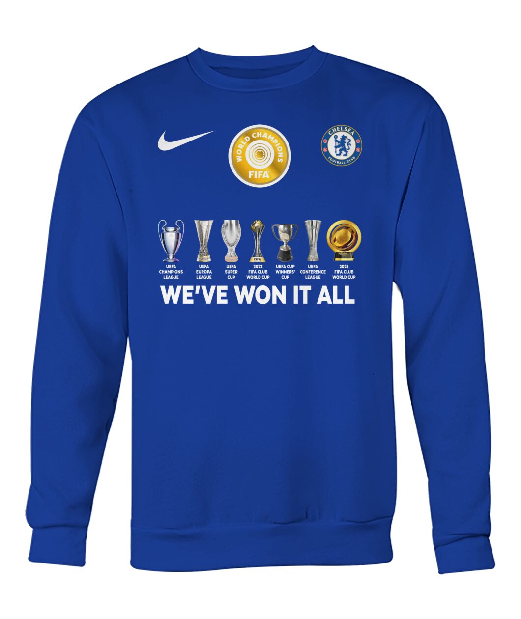 Chelsea F.C World Champions Fifa We Have Won It All T-Shirt Chelsea F.C World Champions Fifa We Have Won It All T-Shirt