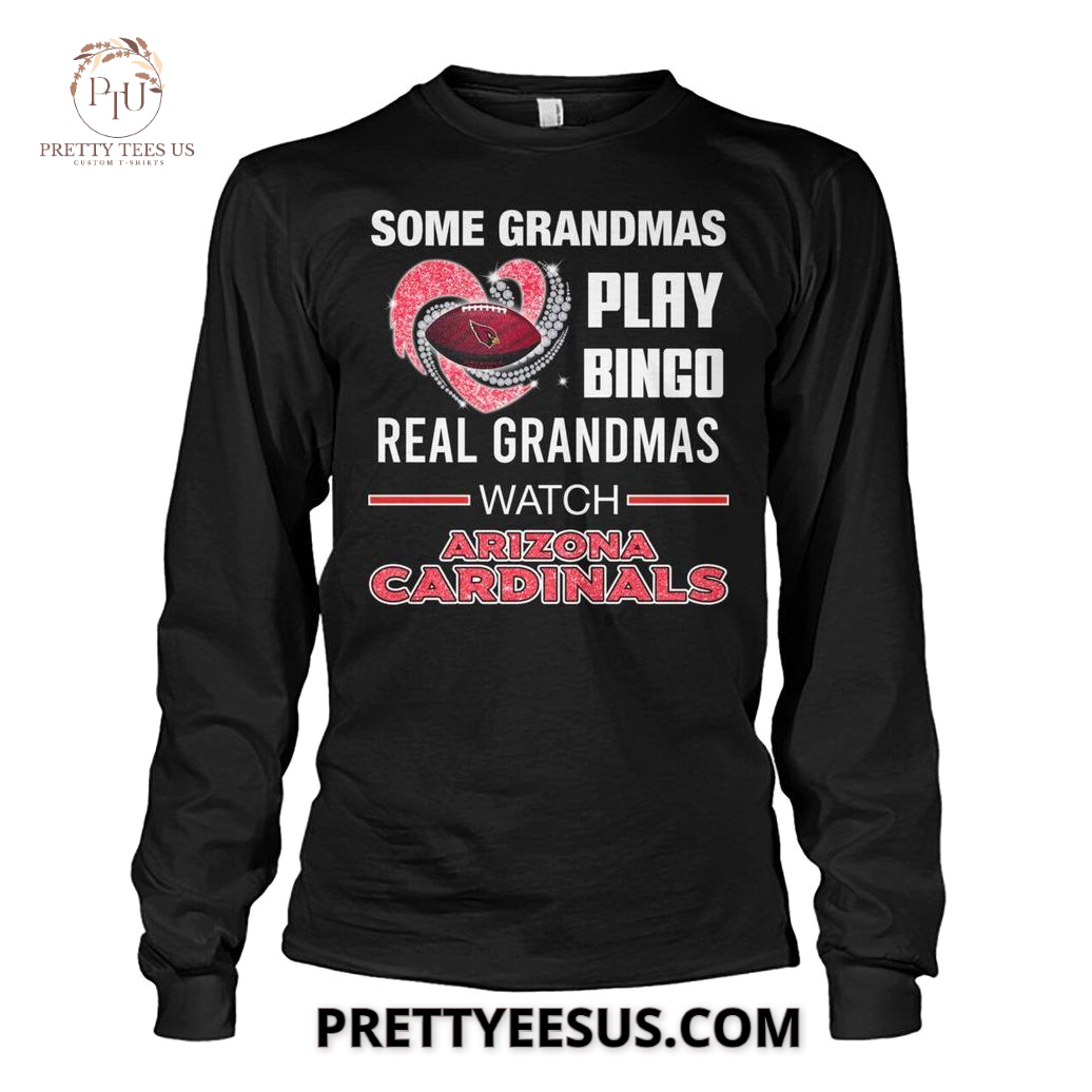 Arizona Cardinals Some Grandmas Play Bingo T-Shirt Arizona Cardinals Some Grandmas Play Bingo T-Shirt
