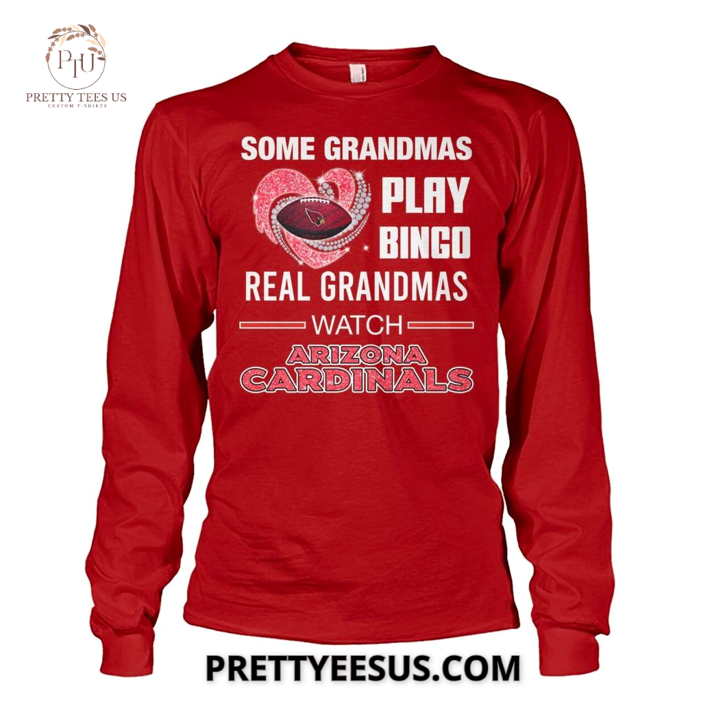 Arizona Cardinals Some Grandmas Play Bingo T-Shirt Arizona Cardinals Some Grandmas Play Bingo T-Shirt