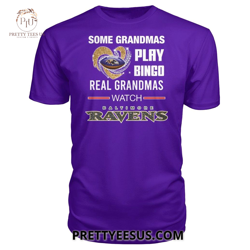 Baltimore Ravens Some Grandmas Play Bingo T-Shirt Baltimore Ravens Some Grandmas Play Bingo T-Shirt