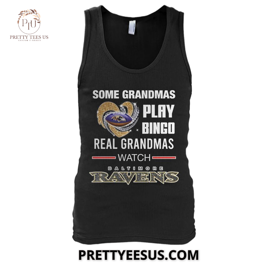 Baltimore Ravens Some Grandmas Play Bingo T-Shirt Baltimore Ravens Some Grandmas Play Bingo T-Shirt