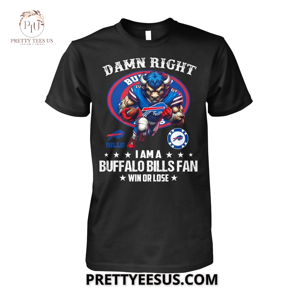 Buffalo Bills I Am A Fan Win Or Lose T-Shirt Buffalo Bills I Am A Fan Win Or Lose T-Shirt