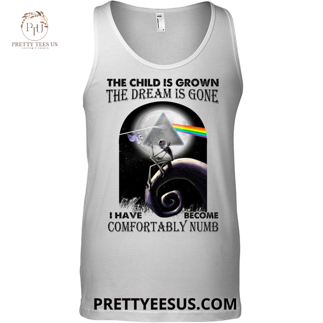 Comfortably Numb The Child Is Grown T-Shirt Comfortably Numb The Child Is Grown T-Shirt