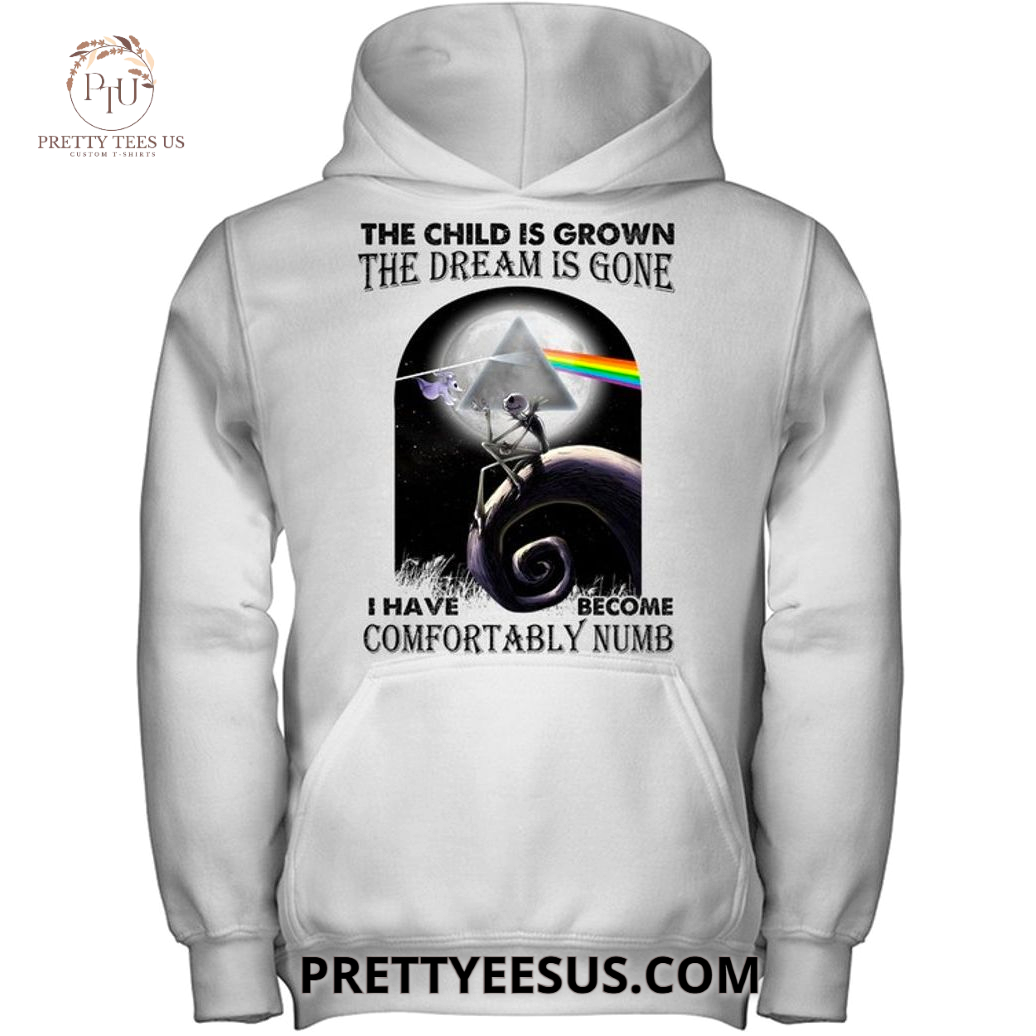 Comfortably Numb The Child Is Grown T-Shirt Comfortably Numb The Child Is Grown T-Shirt