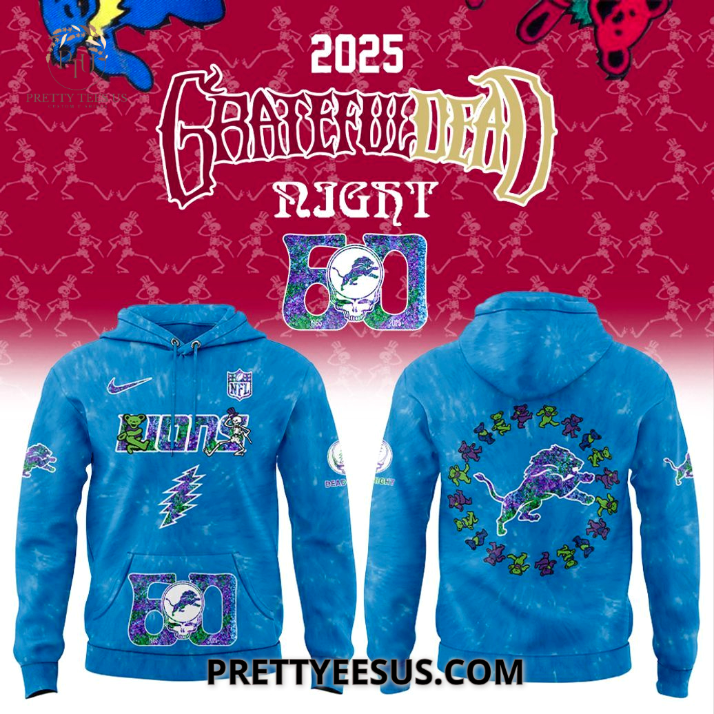 Detroit Lions 60th Grateful Dead Hoodie Detroit Lions 60th Grateful Dead Hoodie