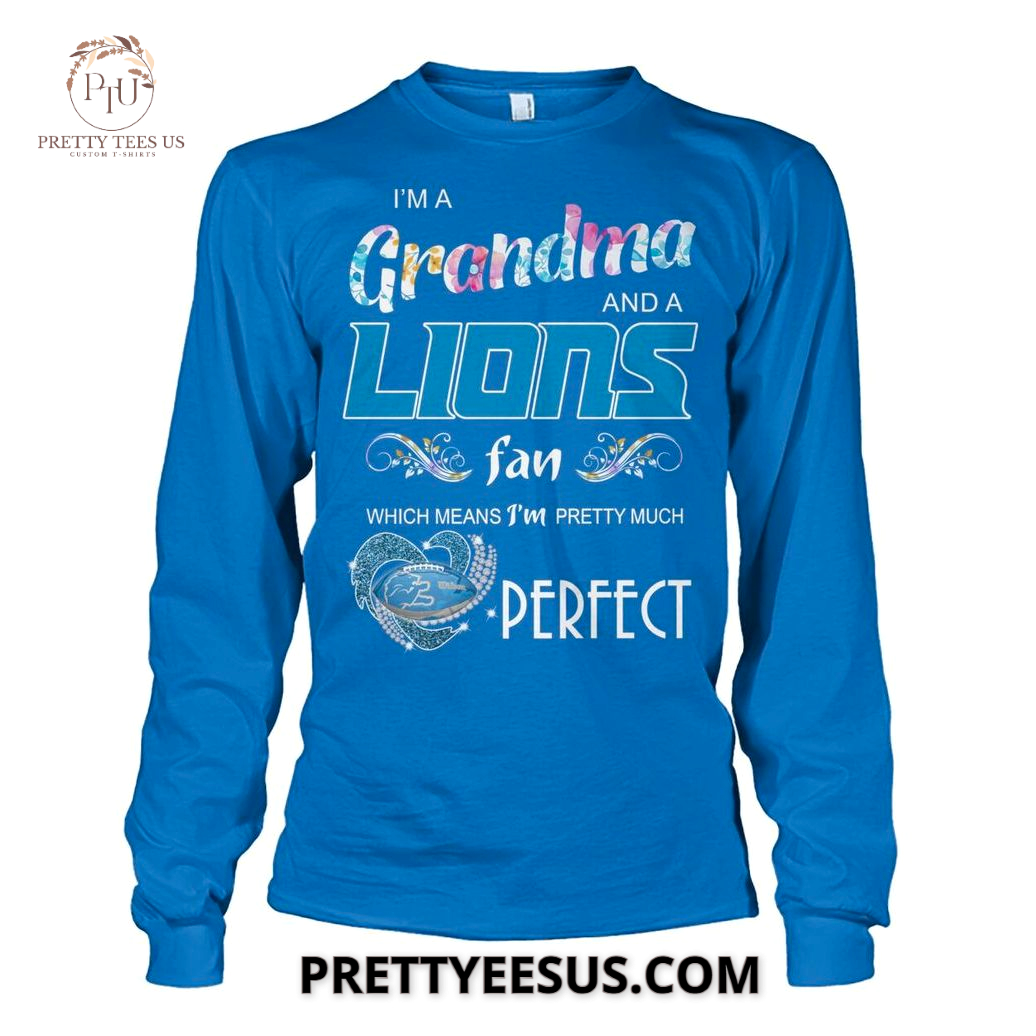 Detroit Lions I'M A Grandma And A Fan T-Shirt Detroit Lions I'M A Grandma And A Fan T-Shirt