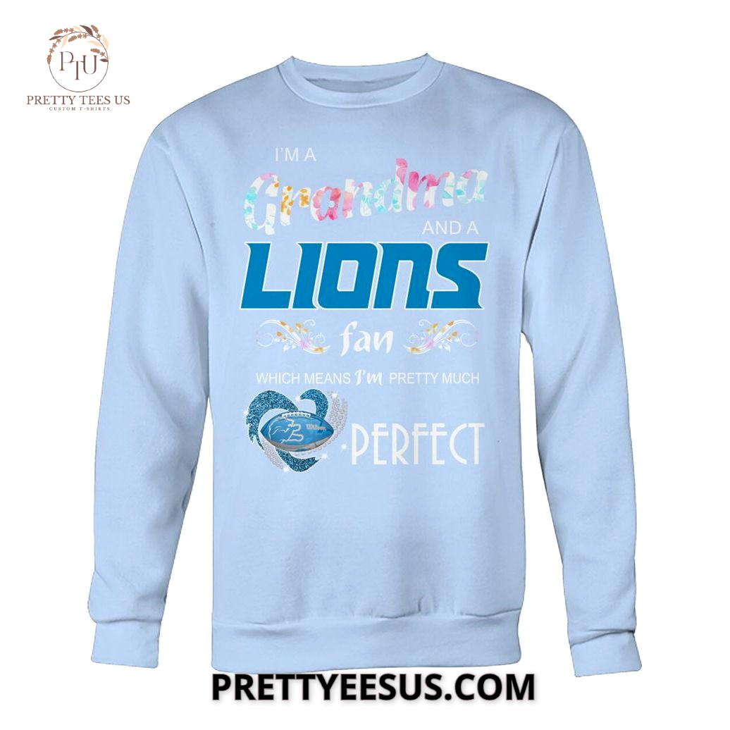Detroit Lions I'M A Grandma And A Fan T-Shirt Detroit Lions I'M A Grandma And A Fan T-Shirt
