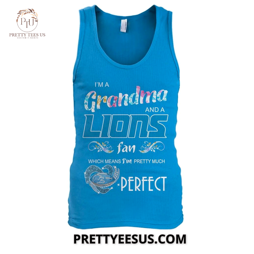 Detroit Lions I'M A Grandma And A Fan T-Shirt Detroit Lions I'M A Grandma And A Fan T-Shirt