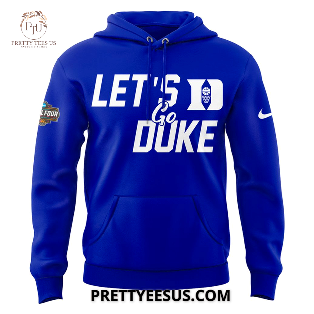 Duke Blue Devils Men's Basketball Let's Go Duke Hoodie Duke Blue Devils Men's Basketball Let's Go Duke Hoodie