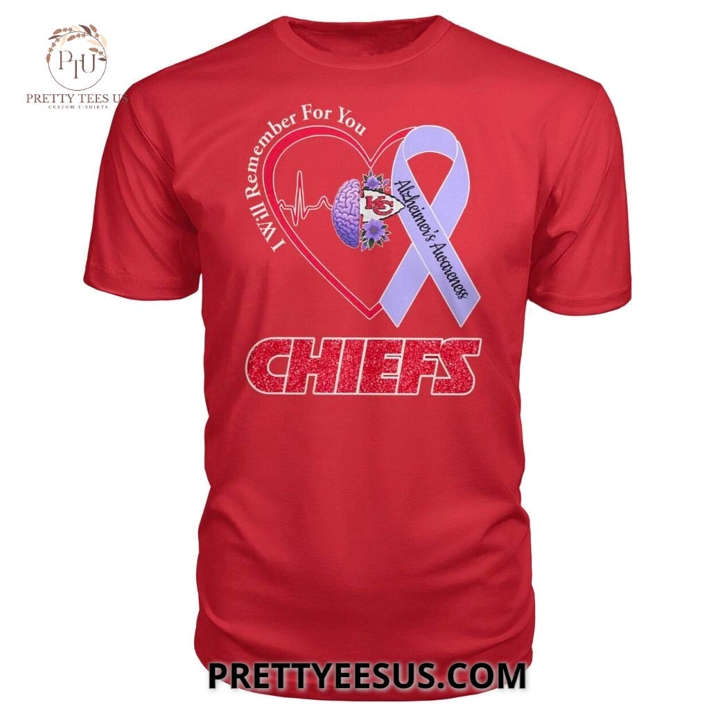 Kansas City Chiefs I Will Remember For You Alzheimer's Awareness T-Shirt Kansas City Chiefs I Will Remember For You Alzheimer's Awareness T-Shirt