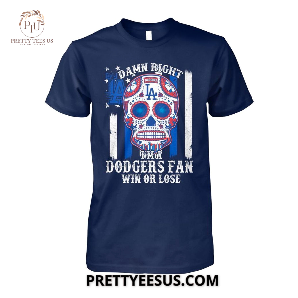 L.A Dodgers I Am A Fan Win Or Lose L.A Dodgers I Am A Fan Win Or Lose