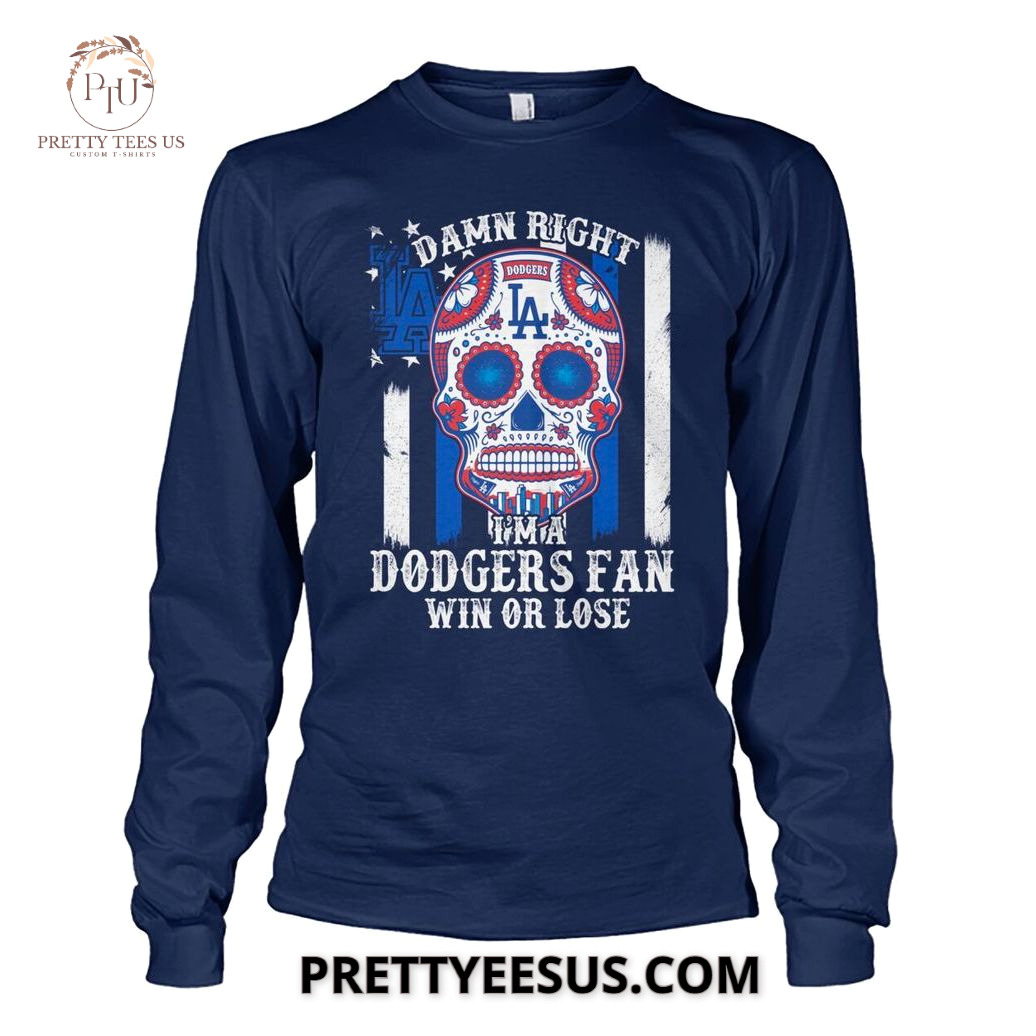 L.A Dodgers I Am A Fan Win Or Lose L.A Dodgers I Am A Fan Win Or Lose