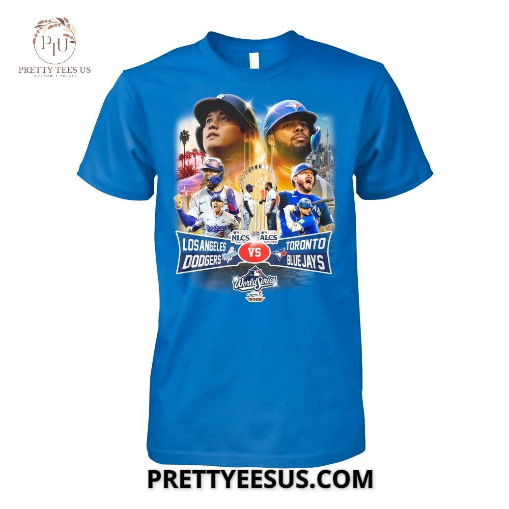 Los Angeles Dodgers x Toronto Blue Jays World Series 2025 T-Shirt Los Angeles Dodgers x Toronto Blue Jays World Series 2025 T-Shirt