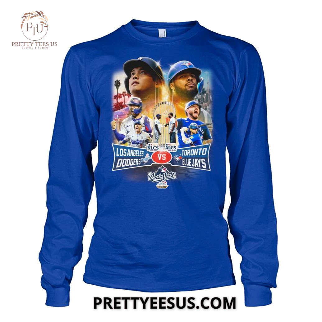 Los Angeles Dodgers x Toronto Blue Jays World Series 2025 T-Shirt Los Angeles Dodgers x Toronto Blue Jays World Series 2025 T-Shirt
