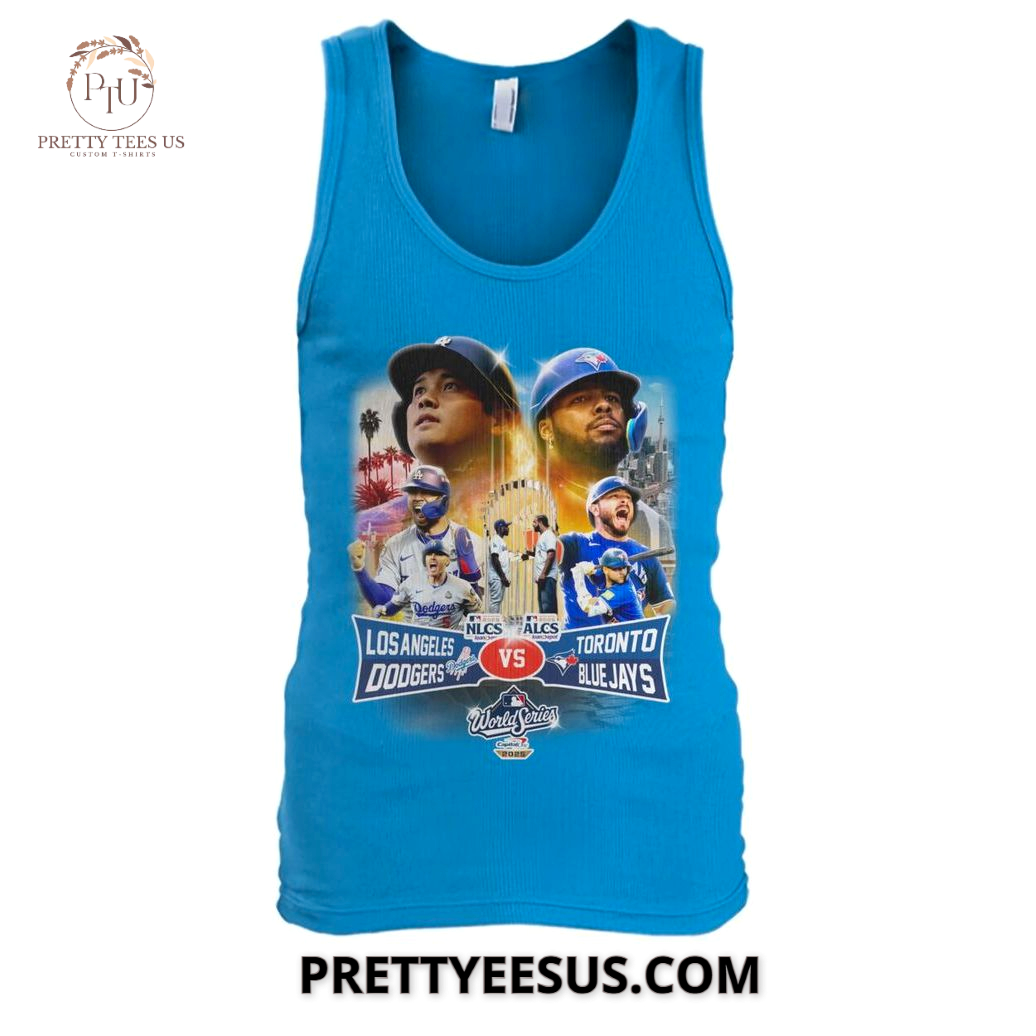 Los Angeles Dodgers x Toronto Blue Jays World Series 2025 T-Shirt Los Angeles Dodgers x Toronto Blue Jays World Series 2025 T-Shirt