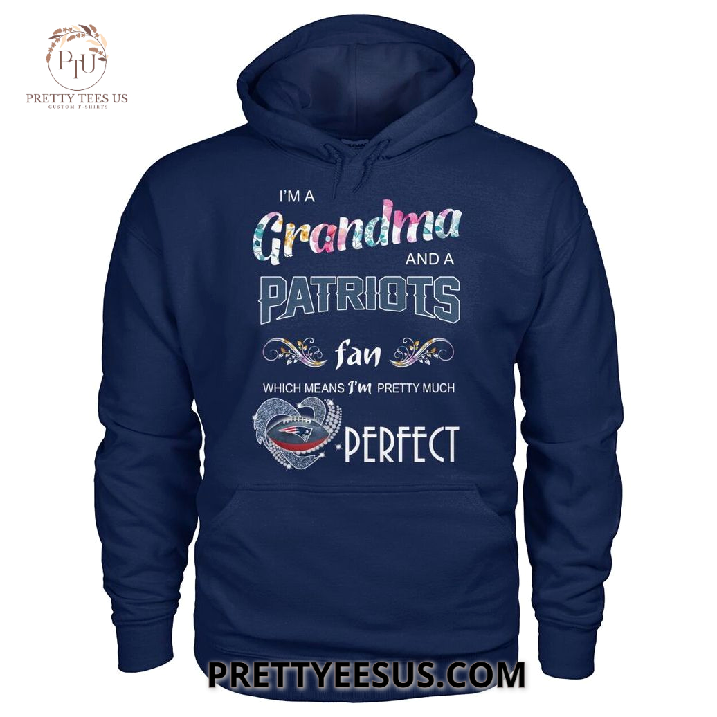 New England Patriots I Am A Grandma And Fan T-Shirt New England Patriots I Am A Grandma And Fan T-Shirt