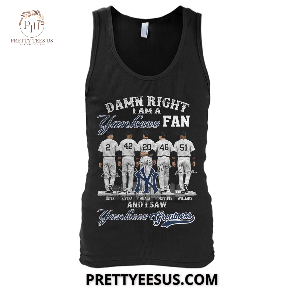 New York Yankees I Am A Fan And I Saw Yankees Greaatness T-shirt New York Yankees I Am A Fan And I Saw Yankees Greaatness T-shirt