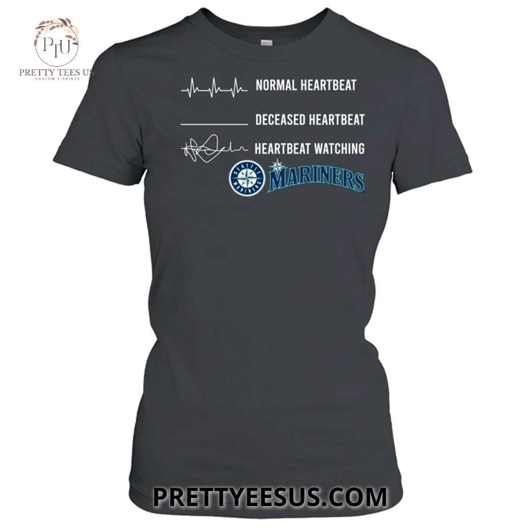 Seattle Mariners Normal Heartbeat And Deceased Heartbeat And Heartbeat Watching T-Shirt Seattle Mariners Normal Heartbeat And Deceased Heartbeat And Heartbeat Watching T-Shirt