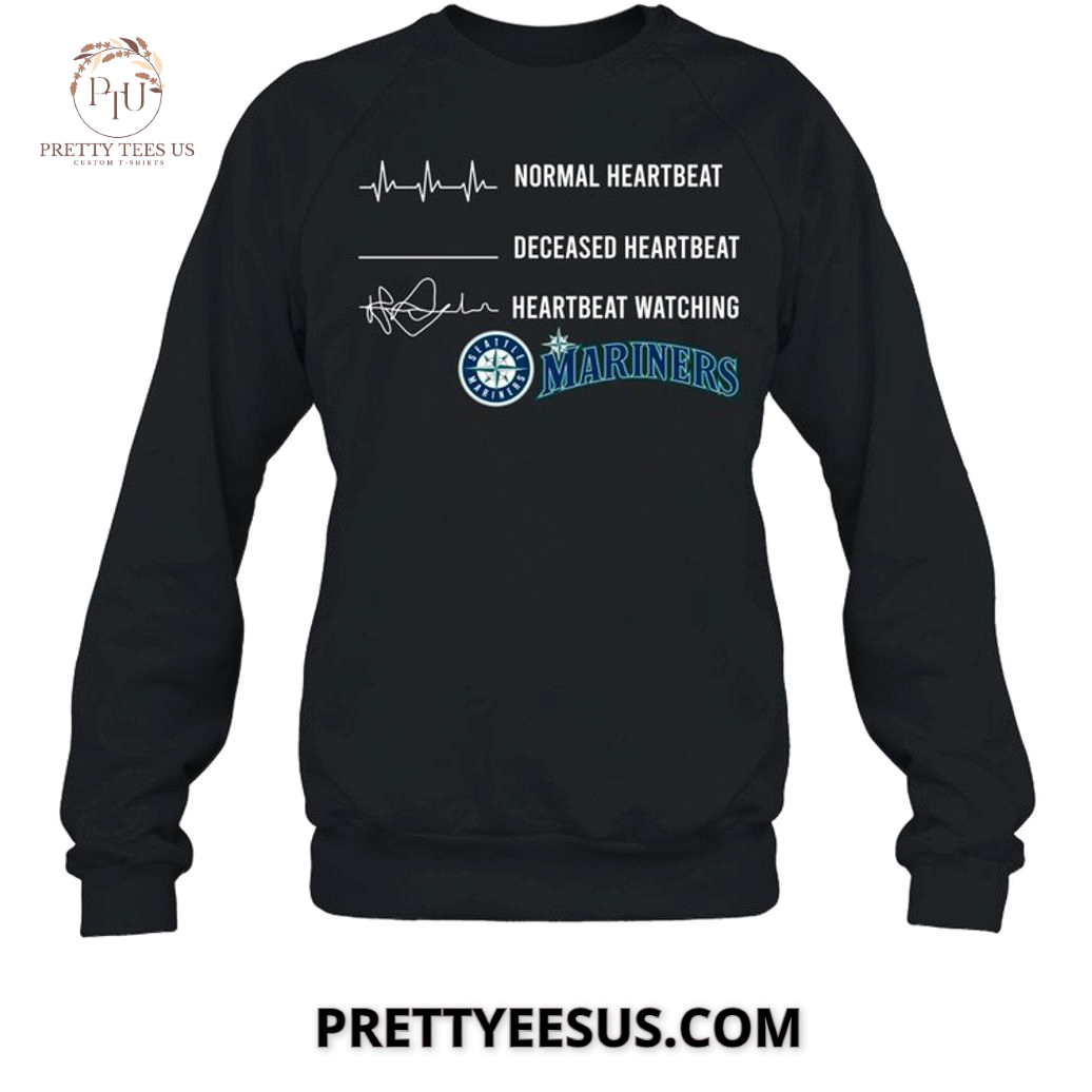 Seattle Mariners Normal Heartbeat And Deceased Heartbeat And Heartbeat Watching T-Shirt Seattle Mariners Normal Heartbeat And Deceased Heartbeat And Heartbeat Watching T-Shirt
