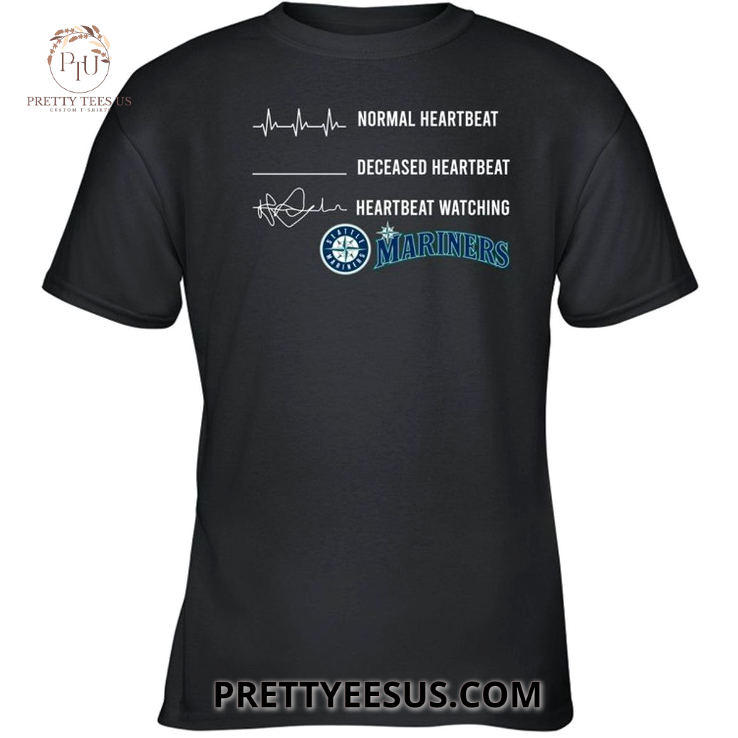Seattle Mariners Normal Heartbeat And Deceased Heartbeat And Heartbeat Watching T-Shirt Seattle Mariners Normal Heartbeat And Deceased Heartbeat And Heartbeat Watching T-Shirt