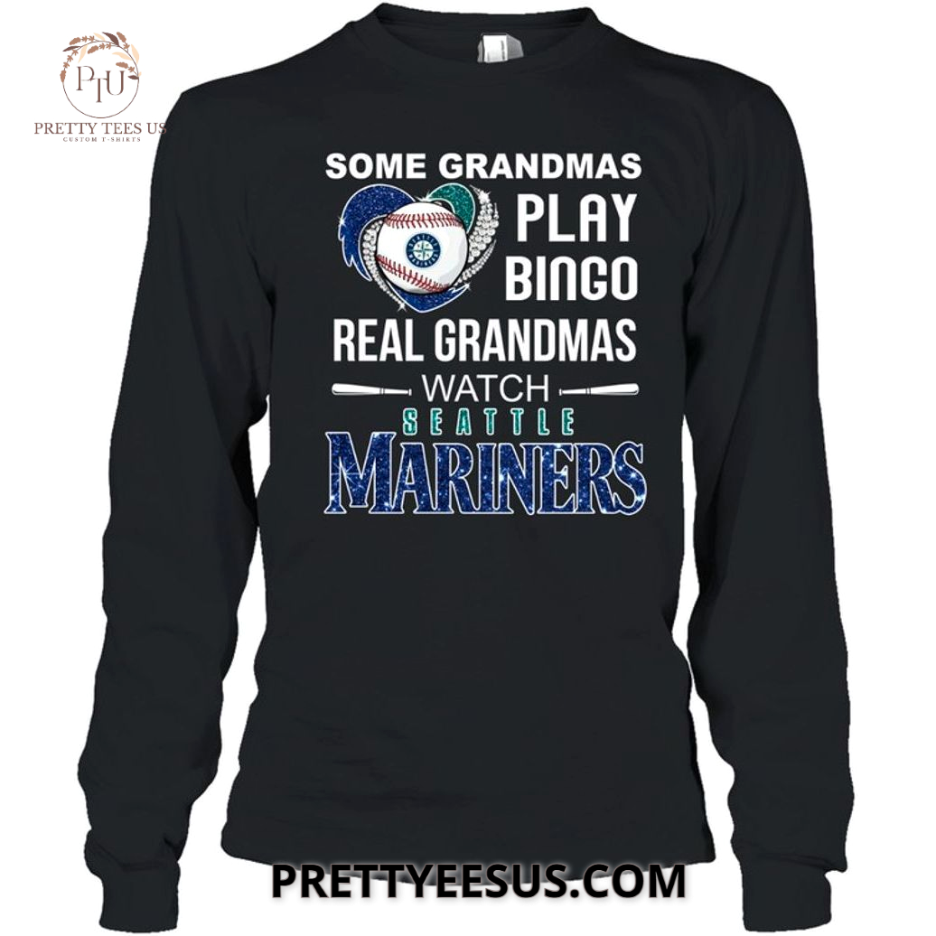 Seattle Mariners Some Grandmas Play Bingo T-Shirt Seattle Mariners Some Grandmas Play Bingo T-Shirt