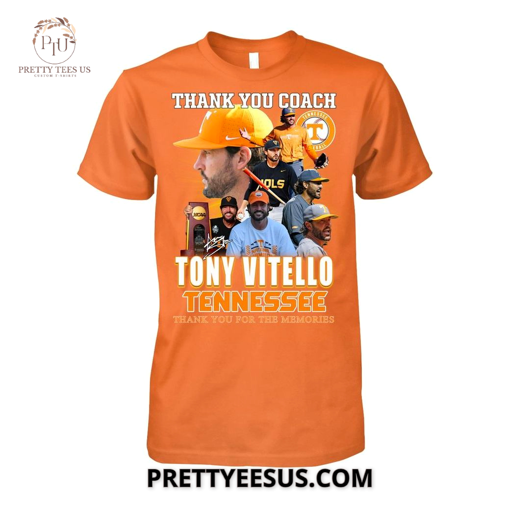 Tony Vitello Thank You Coach Tennessee Thank You For The Memories T-Shirt Tony Vitello Thank You Coach Tennessee Thank You For The Memories T-Shirt