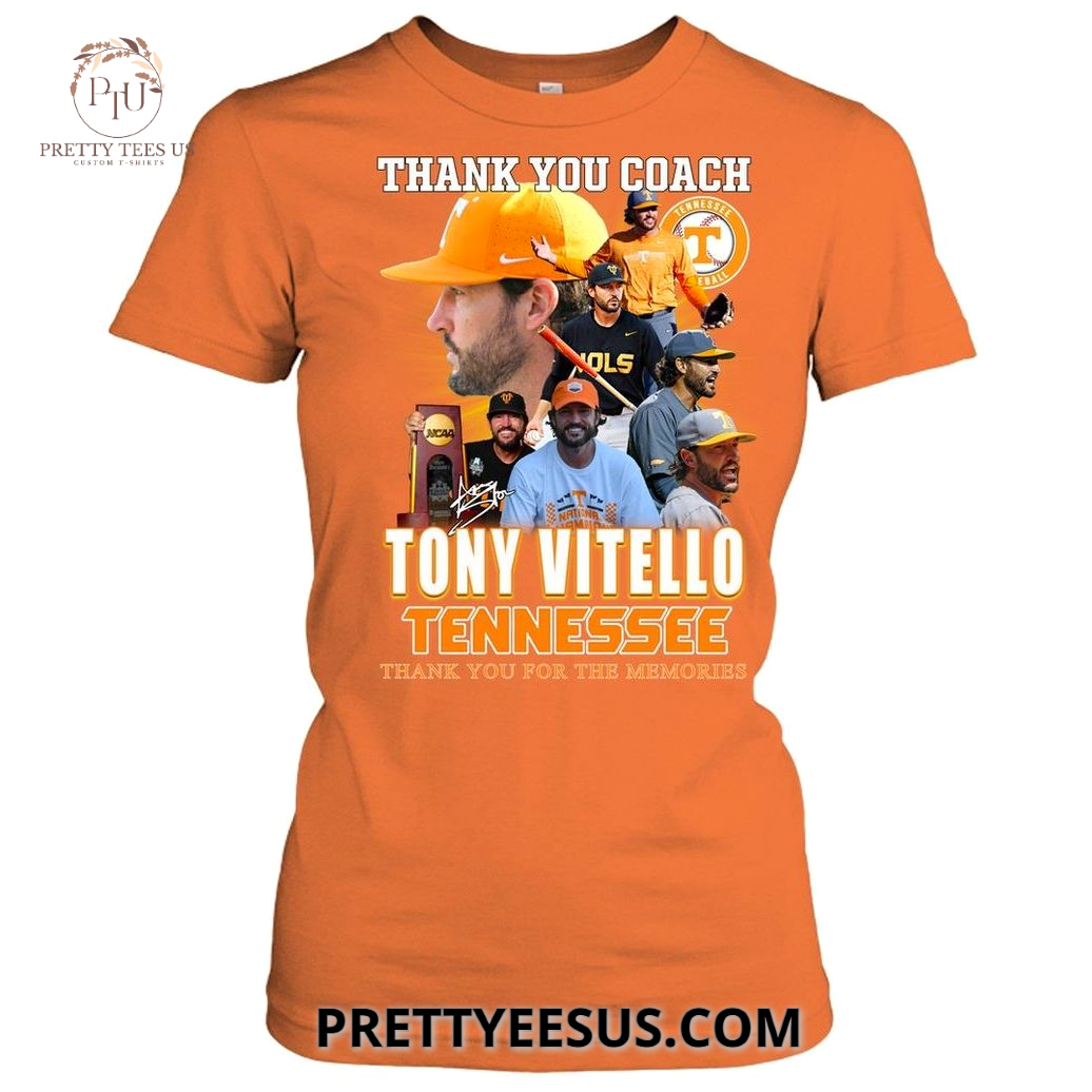 Tony Vitello Thank You Coach Tennessee Thank You For The Memories T-Shirt Tony Vitello Thank You Coach Tennessee Thank You For The Memories T-Shirt