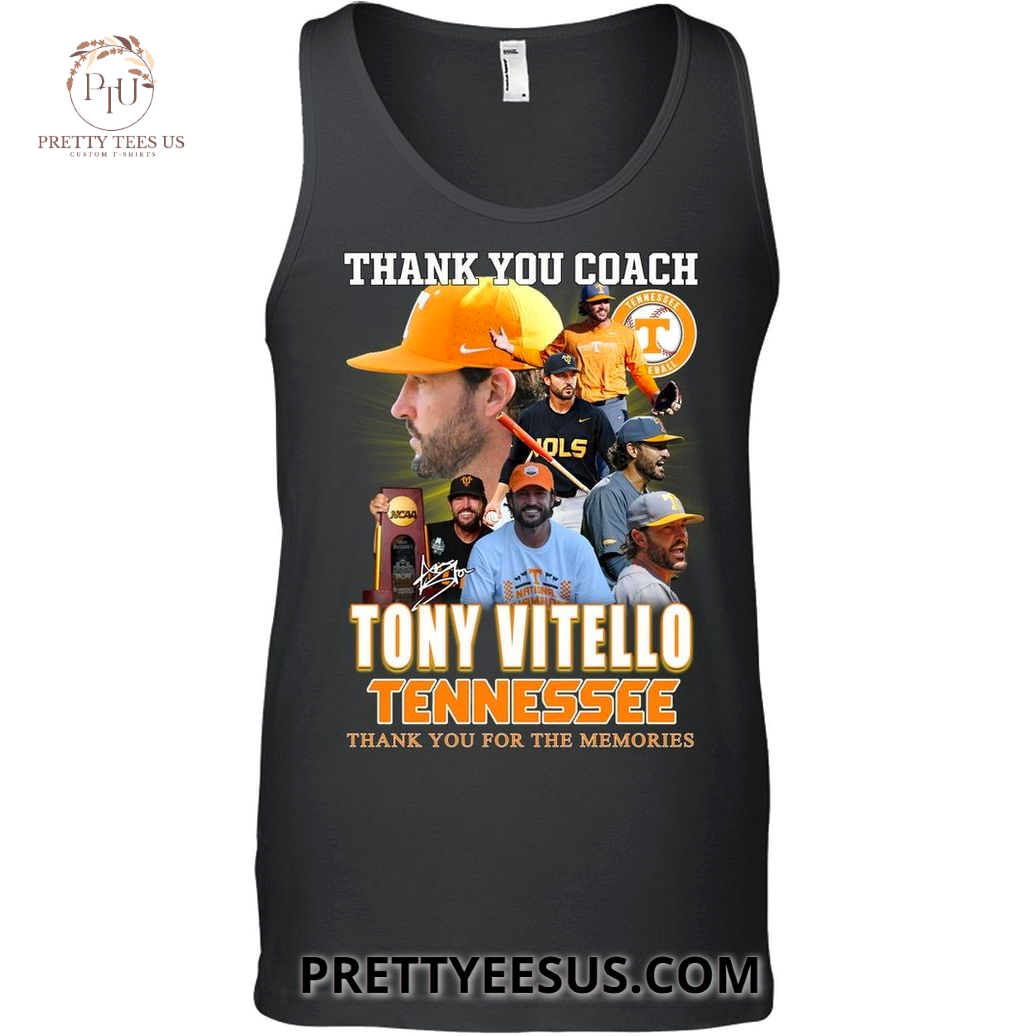 Tony Vitello Thank You Coach Tennessee Thank You For The Memories T-Shirt Tony Vitello Thank You Coach Tennessee Thank You For The Memories T-Shirt