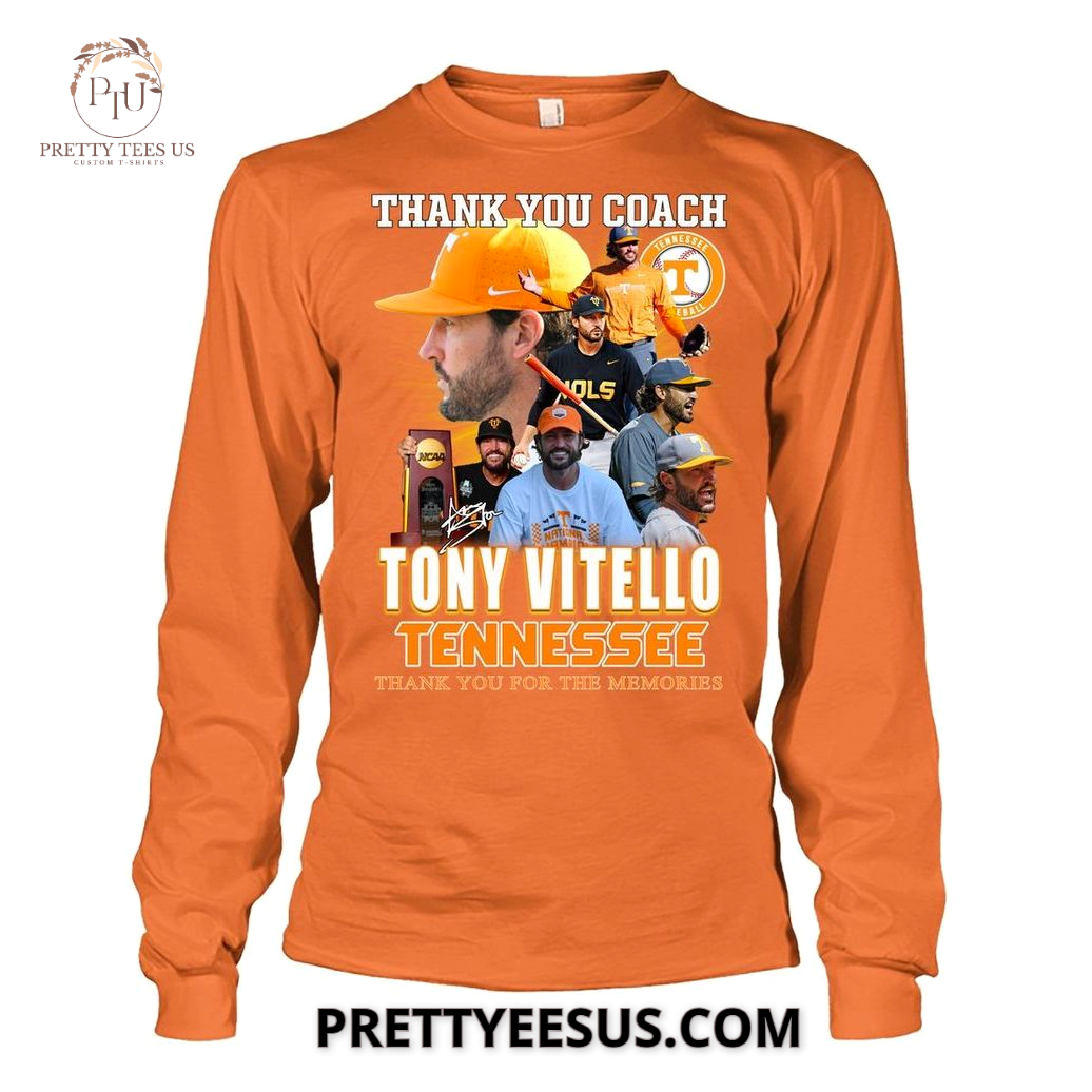 Tony Vitello Thank You Coach Tennessee Thank You For The Memories T-Shirt Tony Vitello Thank You Coach Tennessee Thank You For The Memories T-Shirt