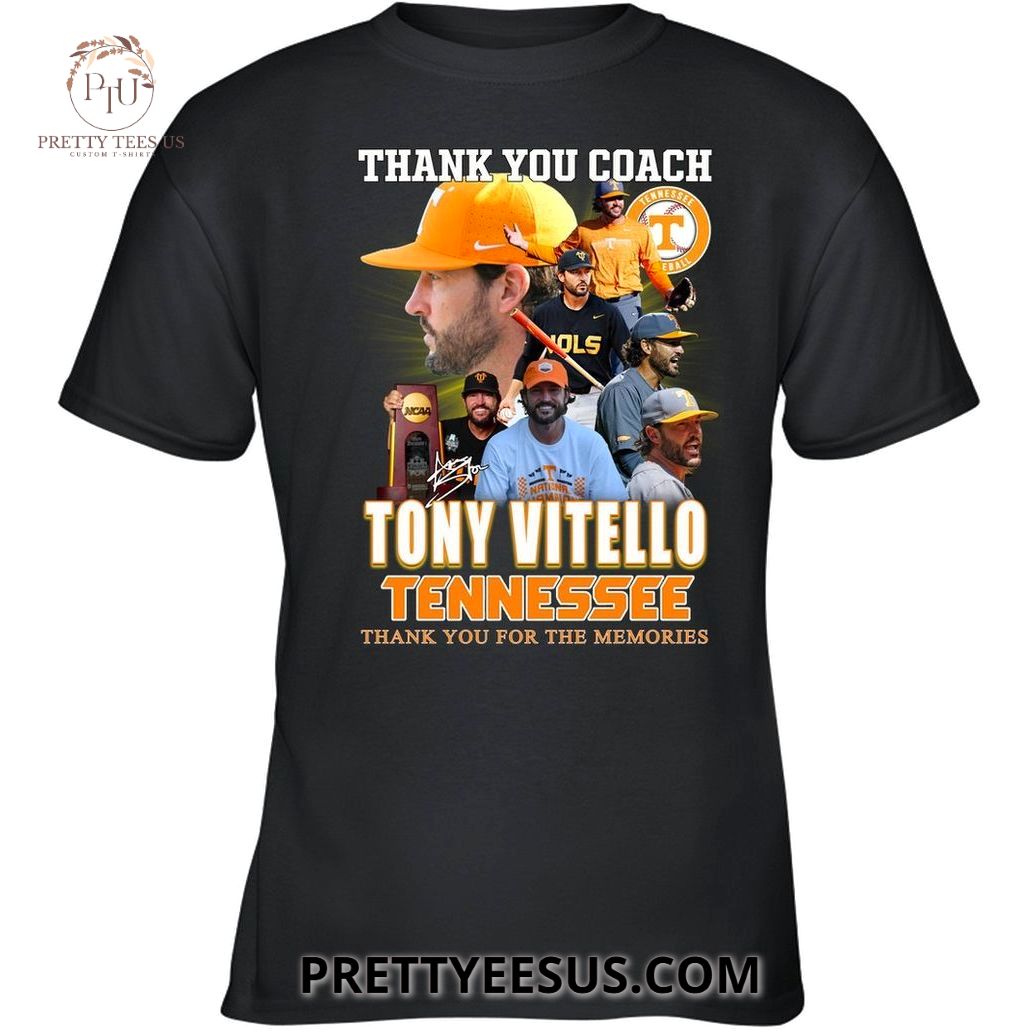 Tony Vitello Thank You Coach Tennessee Thank You For The Memories T-Shirt Tony Vitello Thank You Coach Tennessee Thank You For The Memories T-Shirt