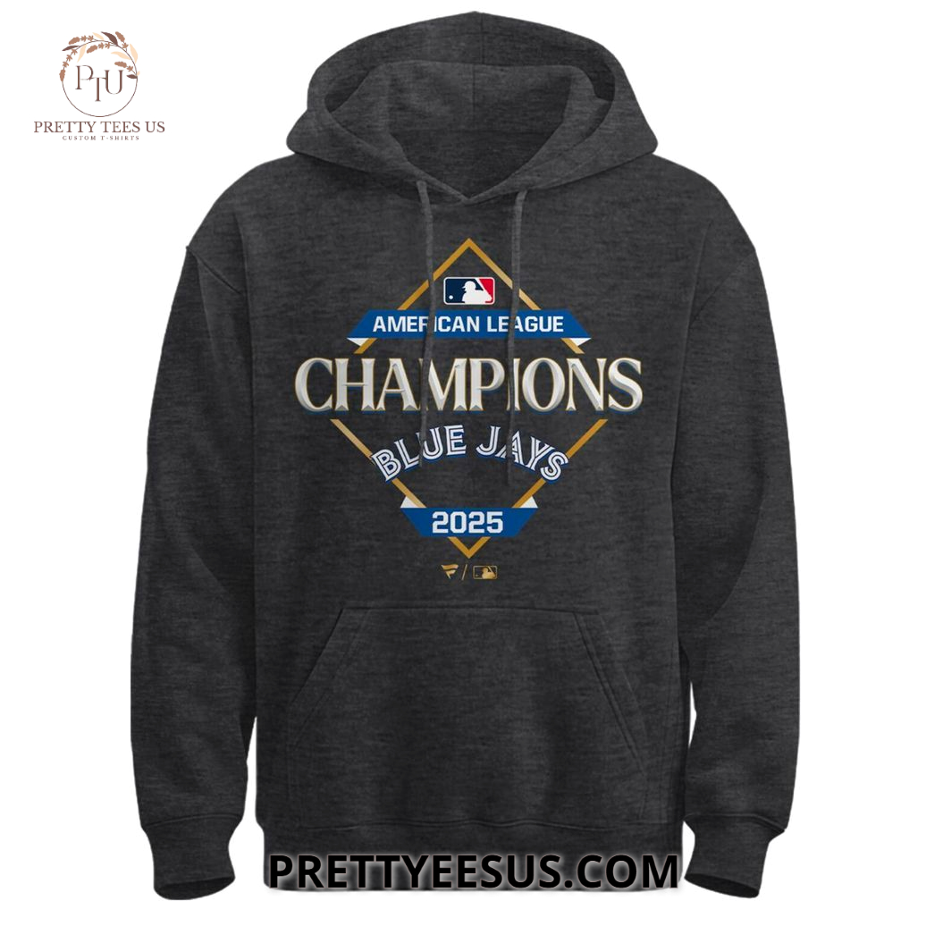 Toronto Blue Jays 2025 American League Champions Hoodie Toronto Blue Jays 2025 American League Champions Hoodie