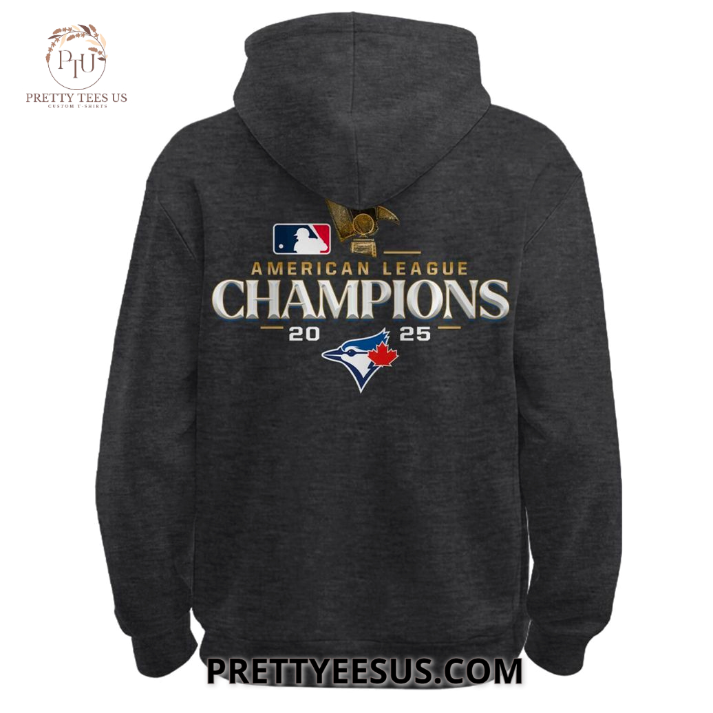 Toronto Blue Jays 2025 American League Champions Hoodie Toronto Blue Jays 2025 American League Champions Hoodie