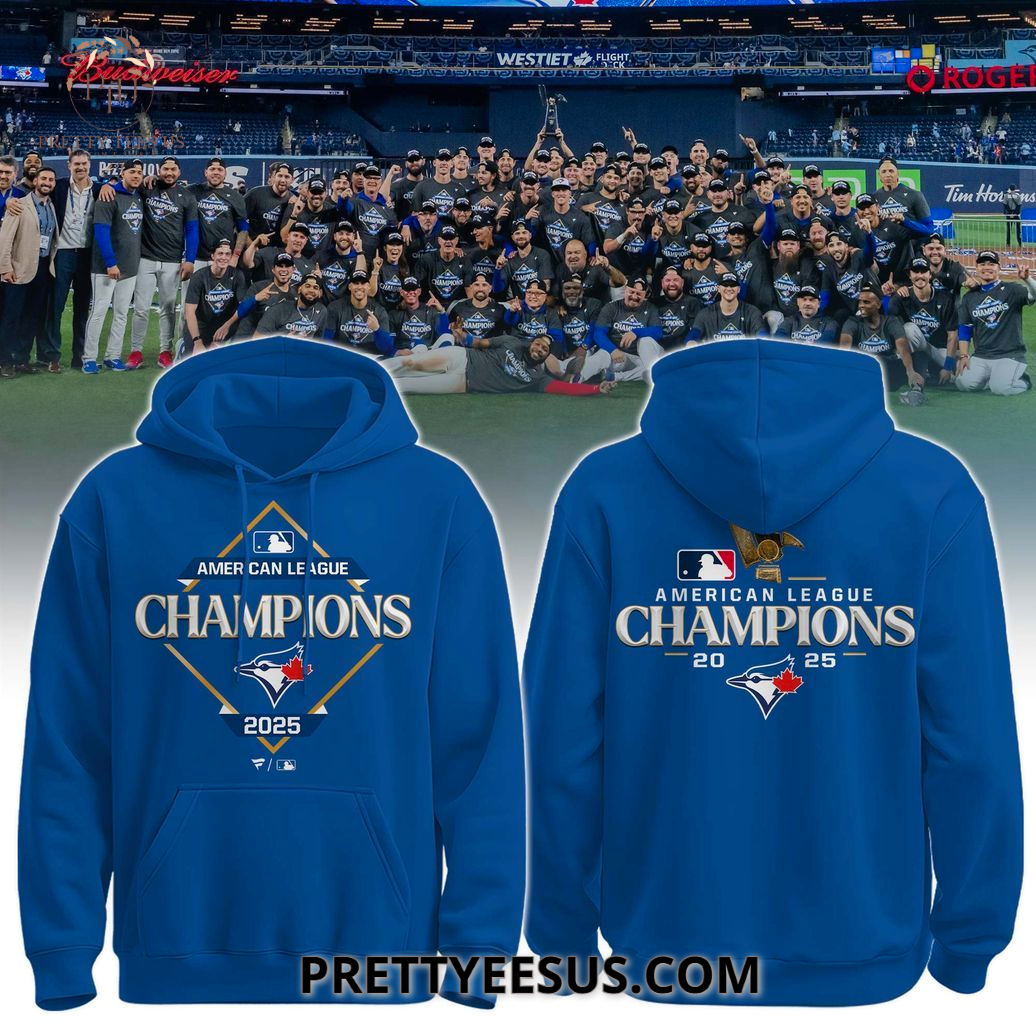Toronto Blue Jays 2025 American League Champions Hoodie Toronto Blue Jays 2025 American League Champions Hoodie