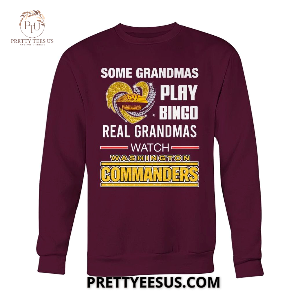 Washington Commanders Some Grandmas Play Bingo T-Shirt Washington Commanders Some Grandmas Play Bingo T-Shirt