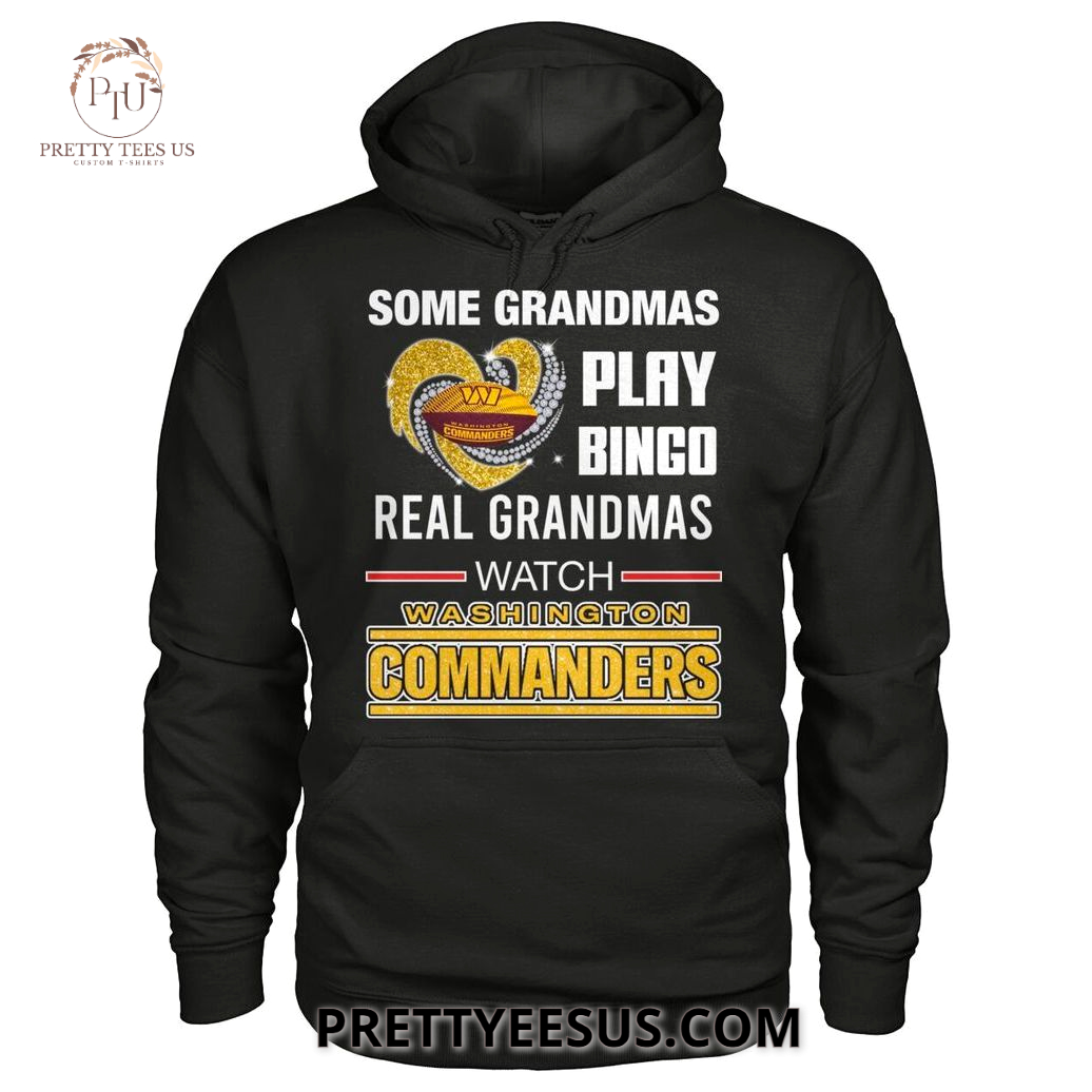 Washington Commanders Some Grandmas Play Bingo T-Shirt Washington Commanders Some Grandmas Play Bingo T-Shirt