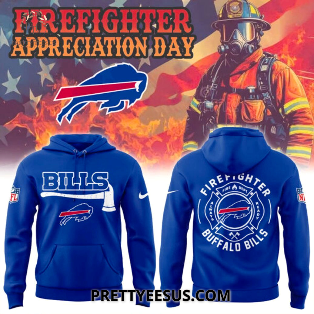 Buffalo Bills Firefighter Application Day Hoodie Buffalo Bills Firefighter Application Day Hoodie